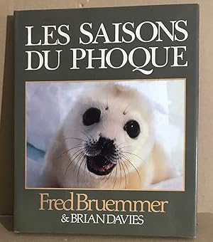Seller image for Les Saisons du phoque for sale by librairie philippe arnaiz