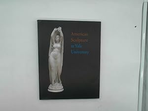 Seller image for American Sculpture at Yale University for sale by Das Buchregal GmbH