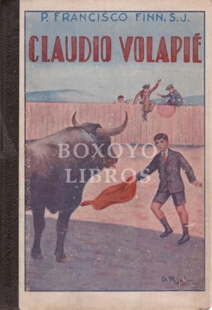 Seller image for Claudio Volapi o El nuevo Tarsicio (Narraciones escolares) for sale by Boxoyo Libros S.L.