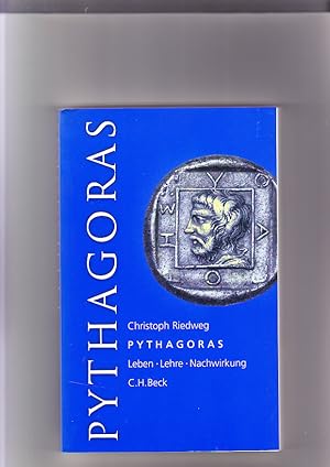 Pythagoras : Leben, Lehre, Nachwirkung; eine Einführung.