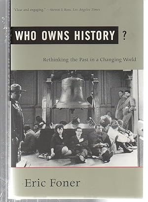 Imagen del vendedor de Who Owns History?: Rethinking the Past in a Changing World a la venta por EdmondDantes Bookseller