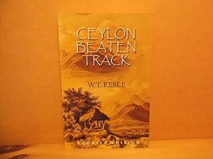 Seller image for Ceylon Beaten Track for sale by The Topsham Bookshop