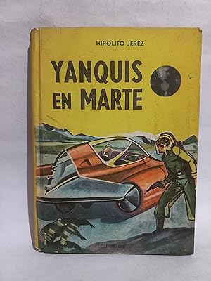 Imagen del vendedor de Yanquis en Marte a la venta por Libros de Ultramar Alicante