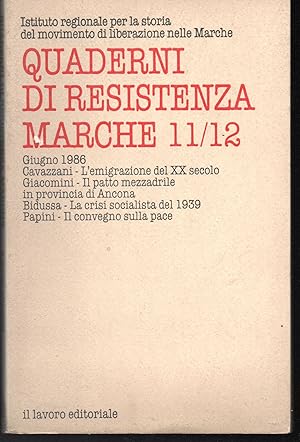 Bild des Verkufers fr Quaderni di Resistenza Marche n. 11/12 Giugno 1986 zum Verkauf von Libreria Tara