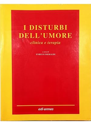 Seller image for I disturbi dell'umore Clinica e terapia for sale by Libreria Tara