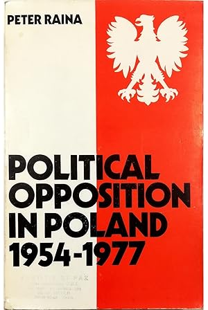 Bild des Verkufers fr Political Opposition in Poland 1954-1977 zum Verkauf von Libreria Tara