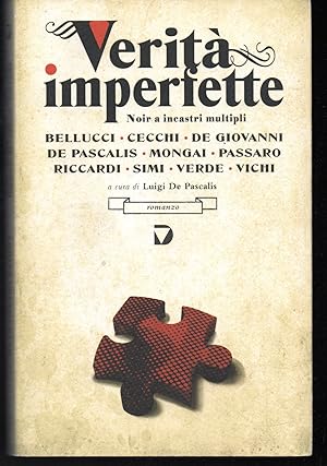 Bild des Verkufers fr Verit imperfette Noir a incastri multipli A cura di Luigi De Pascalis zum Verkauf von Libreria Tara