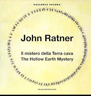 Bild des Verkufers fr John Ratner Il mistero della Terra cava - The Hollow Earth Mystery zum Verkauf von Libreria Tara