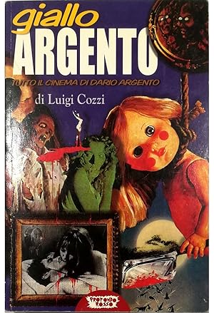 Imagen del vendedor de Giallo Argento Tutto il cinema di Dario Argento a la venta por Libreria Tara