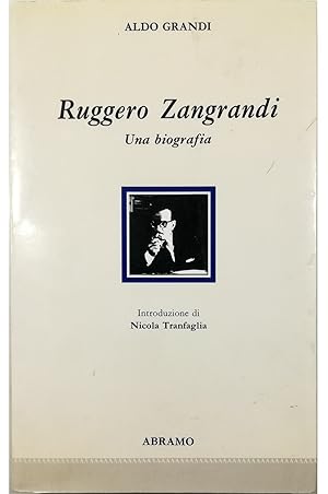 Seller image for Ruggero Zangrandi Una biografia for sale by Libreria Tara