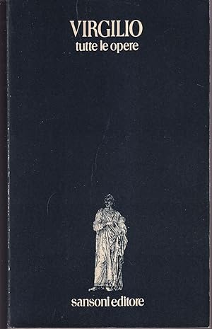Seller image for Tutte le opere Versione, introduzione e note di Enzio Cetrangolo Con un saggio di Antonio La Penna for sale by Libreria Tara