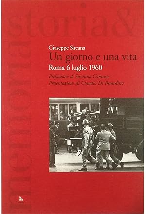 Seller image for Un giorno e una vita Roma 6 luglio 1960 for sale by Libreria Tara