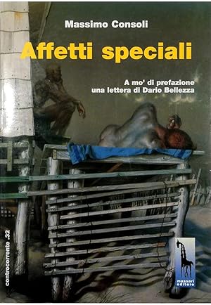 Immagine del venditore per Affetti speciali A mo' di prefazione una lettera di Dario Bellezza venduto da Libreria Tara