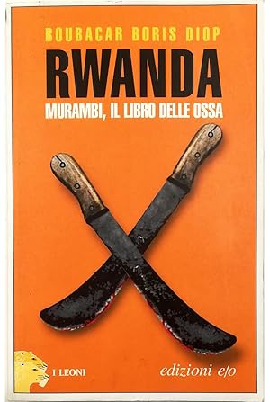 Immagine del venditore per Rwanda Murambi, il libro delle ossa venduto da Libreria Tara