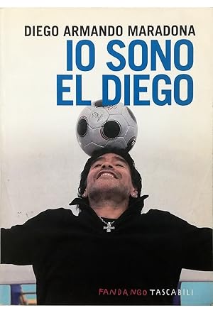 Seller image for Io sono El Diego for sale by Libreria Tara