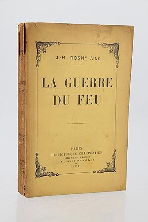 Image du vendeur pour La guerre du feu - Roman des ges farouches mis en vente par Librairie Le Feu Follet