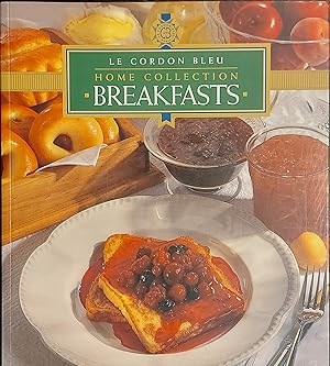 Seller image for Breakfasts: Le Cordon Bleu Home Collection for sale by Mister-Seekers Bookstore