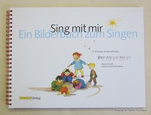 Ein Bilderbuch zum Singen. 23 Schweizer Kindervolkslieder. Herzogenbuchsee, Ingold Verlag, 2006. ...