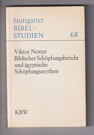 Biblischer Schöpfungsbericht und ägyptische Schöpfungsmythen