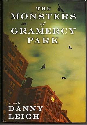 THE MONSTERS OF GRAMERCY PARK A Novel