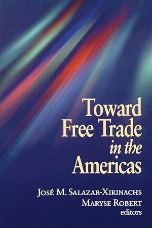 Immagine del venditore per Toward Free Trade in the Americas venduto da moluna
