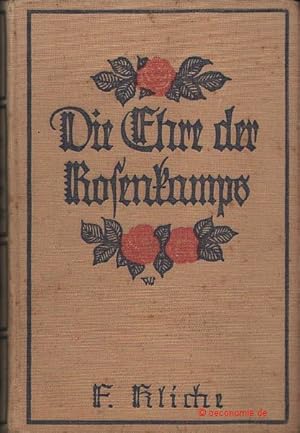 Imagen del vendedor de Die Ehre der Rosenkamps. Zweite Auflage. a la venta por Antiquariat Hohmann