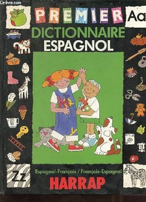 Seller image for Premier dictionnaire espagnol - espagnol-franais/franais-espagnol. for sale by Le-Livre