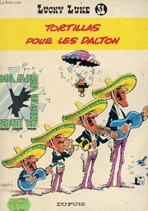 Image du vendeur pour Lucky Luke - Tome 31 : Tortillas pour les Dalton. mis en vente par Le-Livre