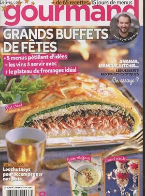 Image du vendeur pour Gourmand n361 du 21 dcembre 2016 au 3 janvier 2017. Sommaire : Grands buffets de ftes 5 menus ptillant d'ides + les vins  servir avec + le plateau de fromages idal - Ananas, mangue, litchis. les desserts aux fruits exotiques on essaye ? - etc. mis en vente par Le-Livre