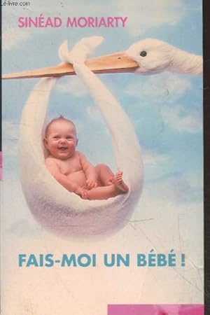 Bild des Verkufers fr Fais-moi un bb ! (Collection "Piment") zum Verkauf von Le-Livre