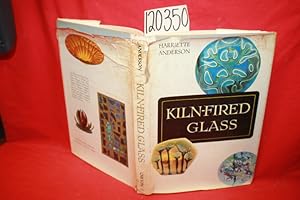 Immagine del venditore per Kiln-Fired Glass venduto da Princeton Antiques Bookshop