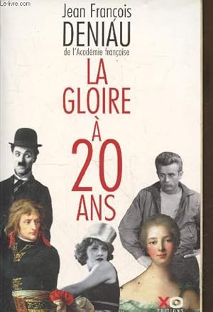 Bild des Verkufers fr La gloire  20 ans zum Verkauf von Le-Livre