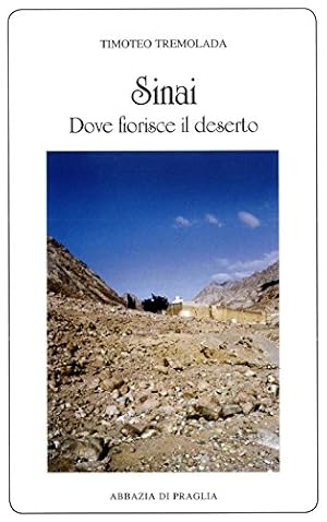 Seller image for Sinai Dove fiorisce il deserto for sale by Di Mano in Mano Soc. Coop