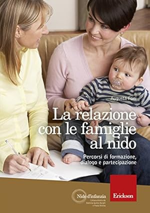 Immagine del venditore per La relazione con le famiglie al nido Percorsi di formazione, dialogo e partecipazione venduto da Di Mano in Mano Soc. Coop