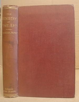 The Ministry Of Fine Art To The Happiness Of Life - Essays On Various Arts