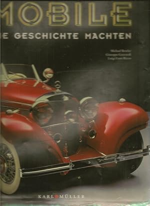 Seller image for Automobile die Geschichte machten. for sale by Ant. Abrechnungs- und Forstservice ISHGW