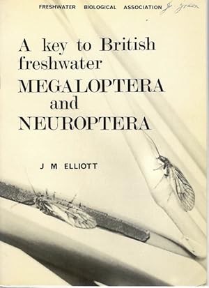 A Key to British Freshwater Megaloptera and Neuroptera with notes on their life cycles and ecology