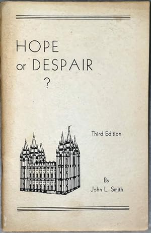 Hope or Despair: ? (Mormonism - True or False)