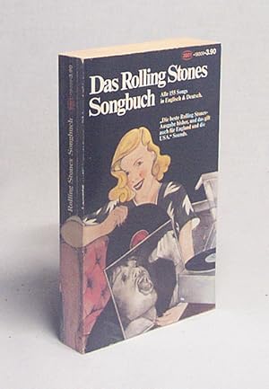 Bild des Verkufers fr Das Rolling-Stones-Songbuch : 155 Songs [in Engl. u. Dt.] / Dt. von Teja Schwaner . Mit 75 Alternativbers. von Helmut Salzinger zum Verkauf von Versandantiquariat Buchegger