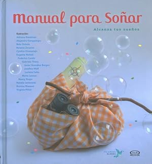 Imagen del vendedor de Manual para soar / Dream Manual -Language: spanish a la venta por GreatBookPrices