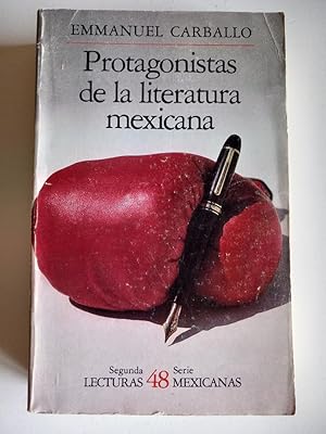 Protagonistas de la literatura mexicana.