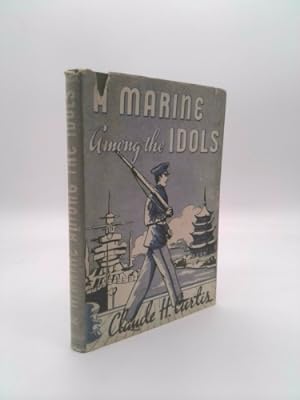 Seller image for A marine among the idols, for sale by ThriftBooksVintage