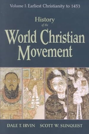 Imagen del vendedor de History of the World Christian Movement : Earliest Christianity to 1453 a la venta por GreatBookPrices