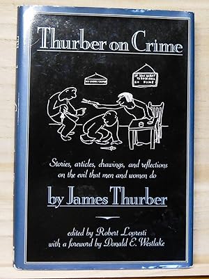 Immagine del venditore per Thurber on Crime venduto da Cat's Cradle Books