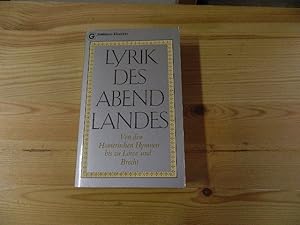 Bild des Verkufers fr Lyrik des Abendlandes. gemeinsam mit Hans Hennecke . ausgew. von Georg Britting. [Nachw. u. Verz. d. Dichter: Curt Hohoff] / Goldmann-Klassiker ; 7587; Ein Goldmann-Taschenbuch zum Verkauf von Versandantiquariat Schfer