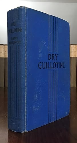 Seller image for Dry Guillotine: Fifteen Years among the Living Dead for sale by CARDINAL BOOKS  ~~  ABAC/ILAB