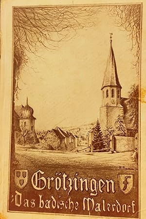 Seller image for Grtzingen. Das badische Malerdorf. for sale by Buecherstube Eilert, Versandantiquariat