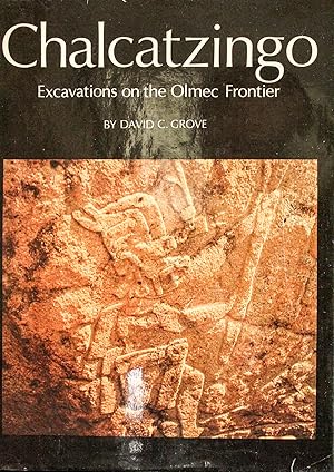 Immagine del venditore per Chalcatzingo:Excavations on the Olmec Frontier: Excavations on the Olmec Frontier (New Aspects of Antiquity) venduto da Mad Hatter Bookstore