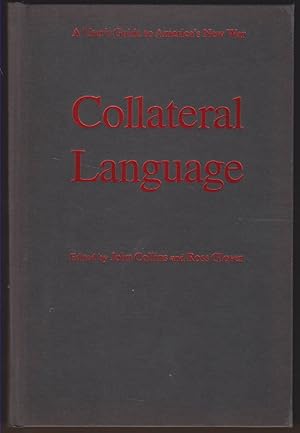 Seller image for COLLATERAL LANGUAGE A User's Guide to America's New War for sale by Easton's Books, Inc.