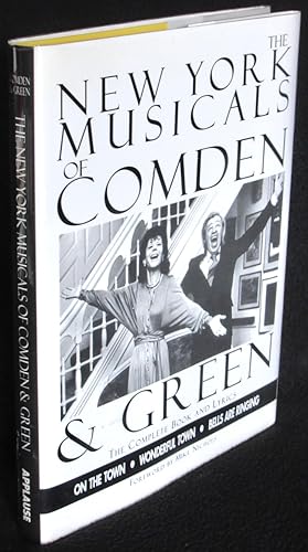 The New York Musicals of Comden and Green [On the Town, Wonderful Town, Bells Are Ringing]